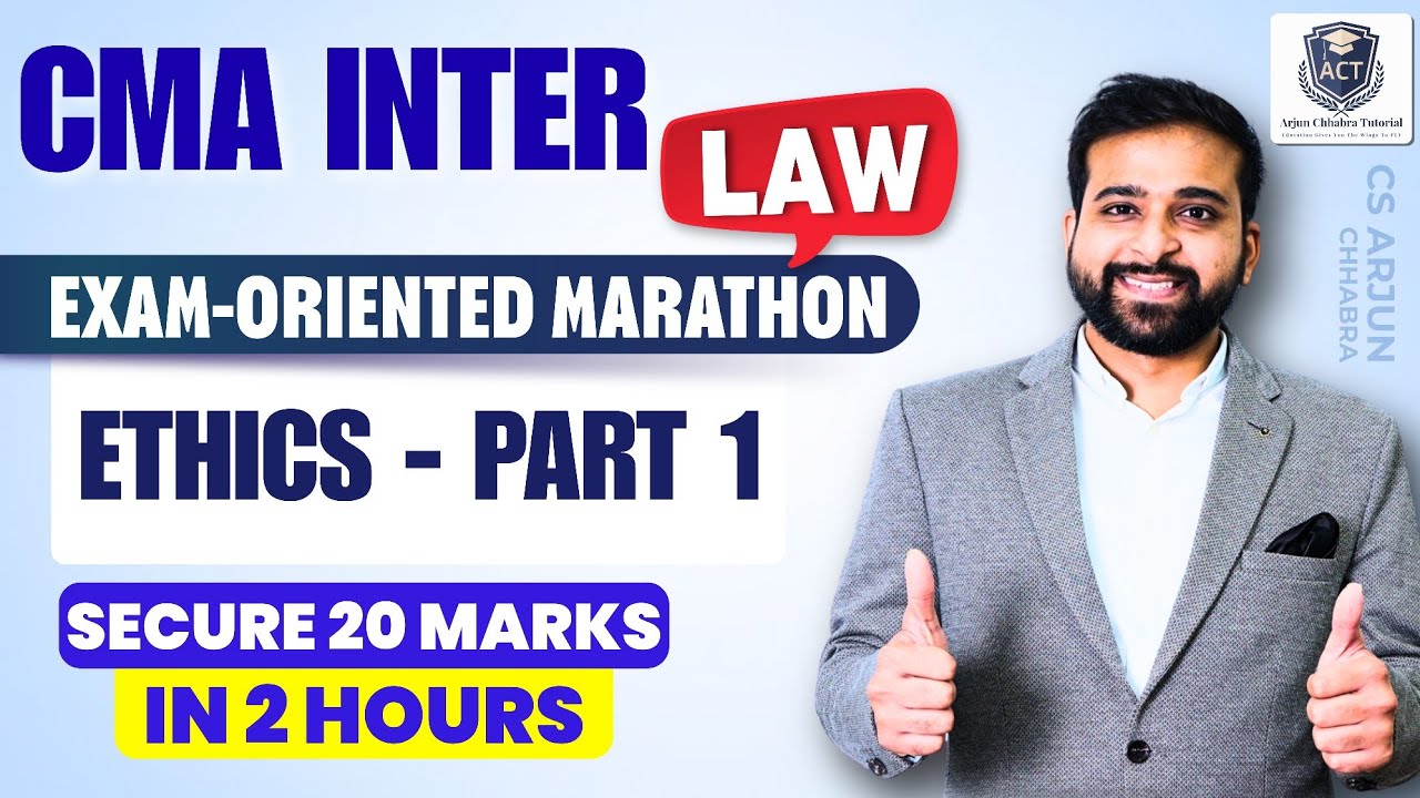 CMA INTER LAW JUNE 26 | ETHICS PART 1 | ARJUN CHHABRA - YouTube