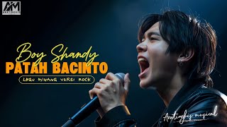 Download lagu [THE BEST] Boy Shandy - Patah Bacinto | Lagu Minang Versi Rock Cover Viral 2026 suara tinggi menyala