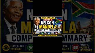 Nelson Mandela chapter summary #class10english
