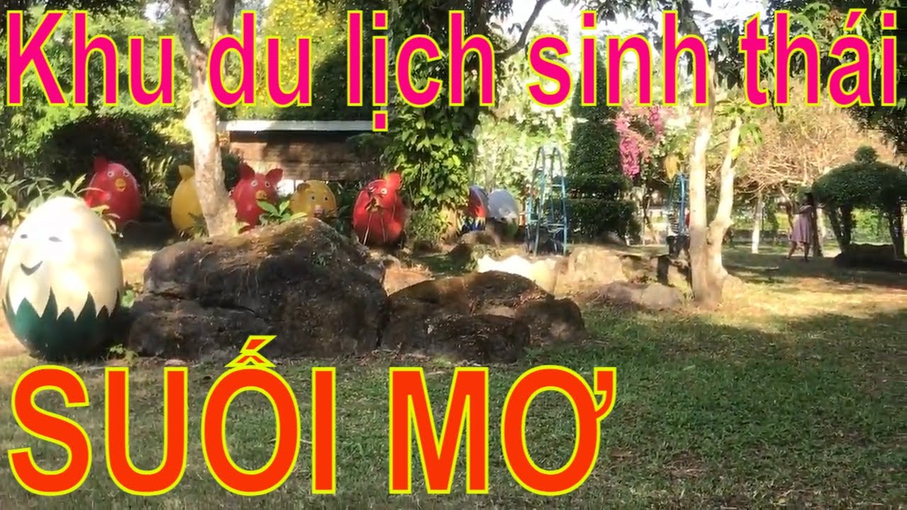 khu du lịch sinh thái suối mơ quận 9 2022 New Đồng Nai #4, Khu du lịch sinh thái, Suối Mơ, sau ngày dãn cách, cùng tôi du lịch Việt Nam