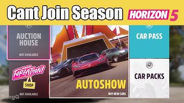 Forza Horizon 5 - Server So Lag, Cant Join Season when begin game, Auction House not Available