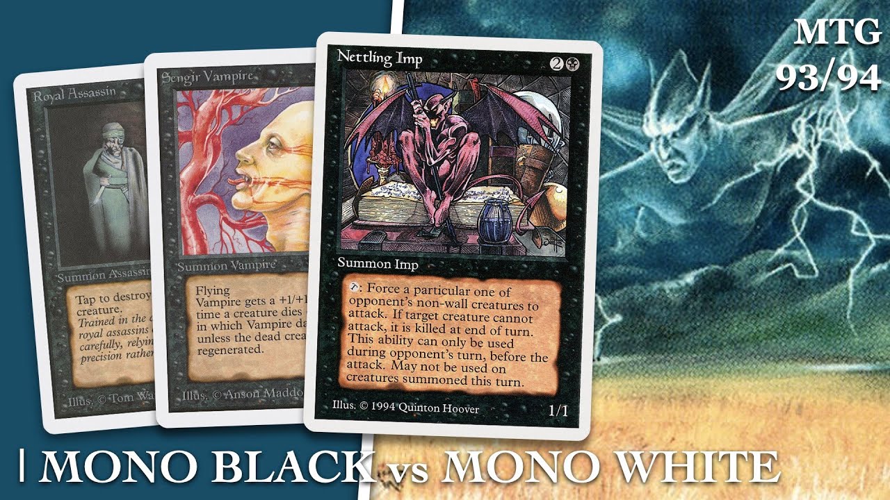 Mono White vs Mono Black, MTG 93/94