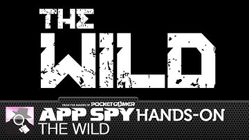 The Wild | iOS iPhone / iPad Hands-On - AppSpy.com