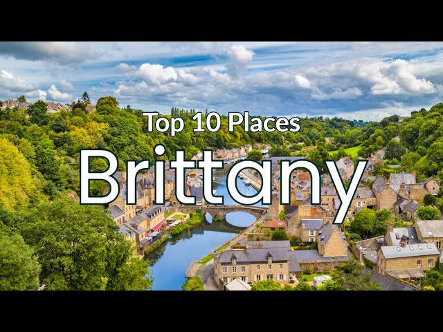 10 Best Places to Visit in Brittany 4K HD Travel Exposure class=