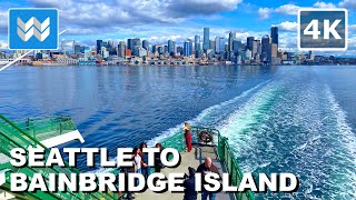 [4K] Seattle to Bainbridge Island Ferry Ride 2024 Walking Tour &amp; Travel Guide - Seattle Skyline View