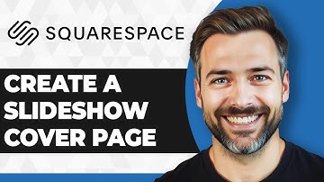 How to Create a Slideshow Cover Page in Squarespace (Step By Step)