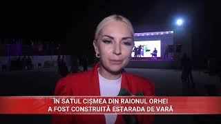 ÎN SATUL CIȘMEA DIN RAIONUL ORHEI A FOST CONSTRUITĂ ESTARADA DE VARĂ