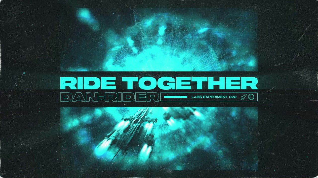 Dan-Rider - Ride Together (TC Visualiser)