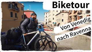 Five Days - Mit dem Fahrrad von Venedig nach Ravenna der Adria entlang