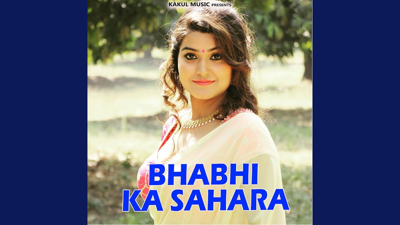 Bhabhi Ka Sahara - YouTube