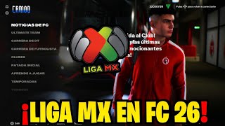 Liga MX in FC 26! First Mod with the Mexican League! (CONCACAF Mod)