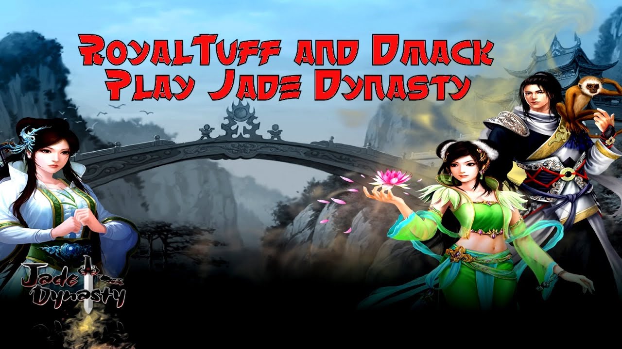 RoyalTuff plays Jade Dynasty part 2-MR. Clean as a Master?