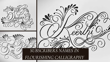 Subscribers names in flourishing calligraphy #subscribers #calligraphy #art  #trendingvideo #cursive