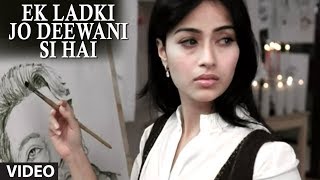 Ek Ladki Jo Deewani Si Hai Full Video Song | Ek Ladki Deewani Si | Adnan Sami chords