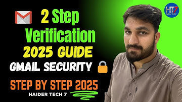 How to Turn On Google Two Step Verification 2025 | Gmail 2FA Enable Step by Step Guide Haider Tech7