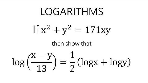 If x^2+y^2=171xythen show thatlog⁡((x-y)/13)=1/2 (logx+logy).