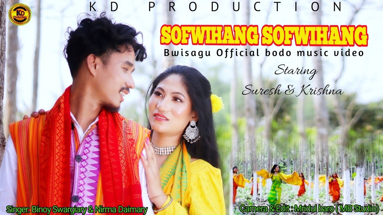 Sofwihang Sofwihang  Bwisagu Official Bodo Music Video 2024  Suresh  Krishna KD Production