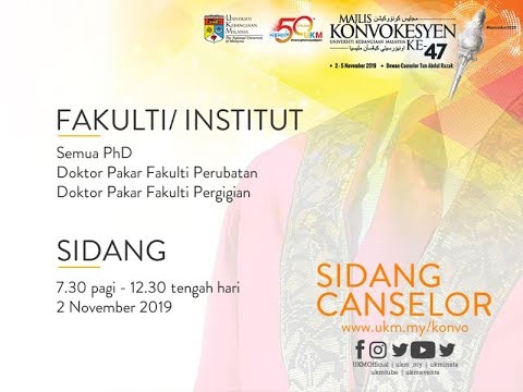 Majlis Konvokesyen UKM ke 47 - Sidang Canselor