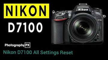 Factory Reset Nikon d7100,D7200 & D7500 ❤|Nikon D7100 DSLR