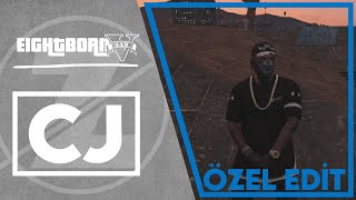 Eightborn V - Gta V Rp - Cj - Edit - Cj Özel Edit