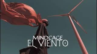 Mindcage - El Viento