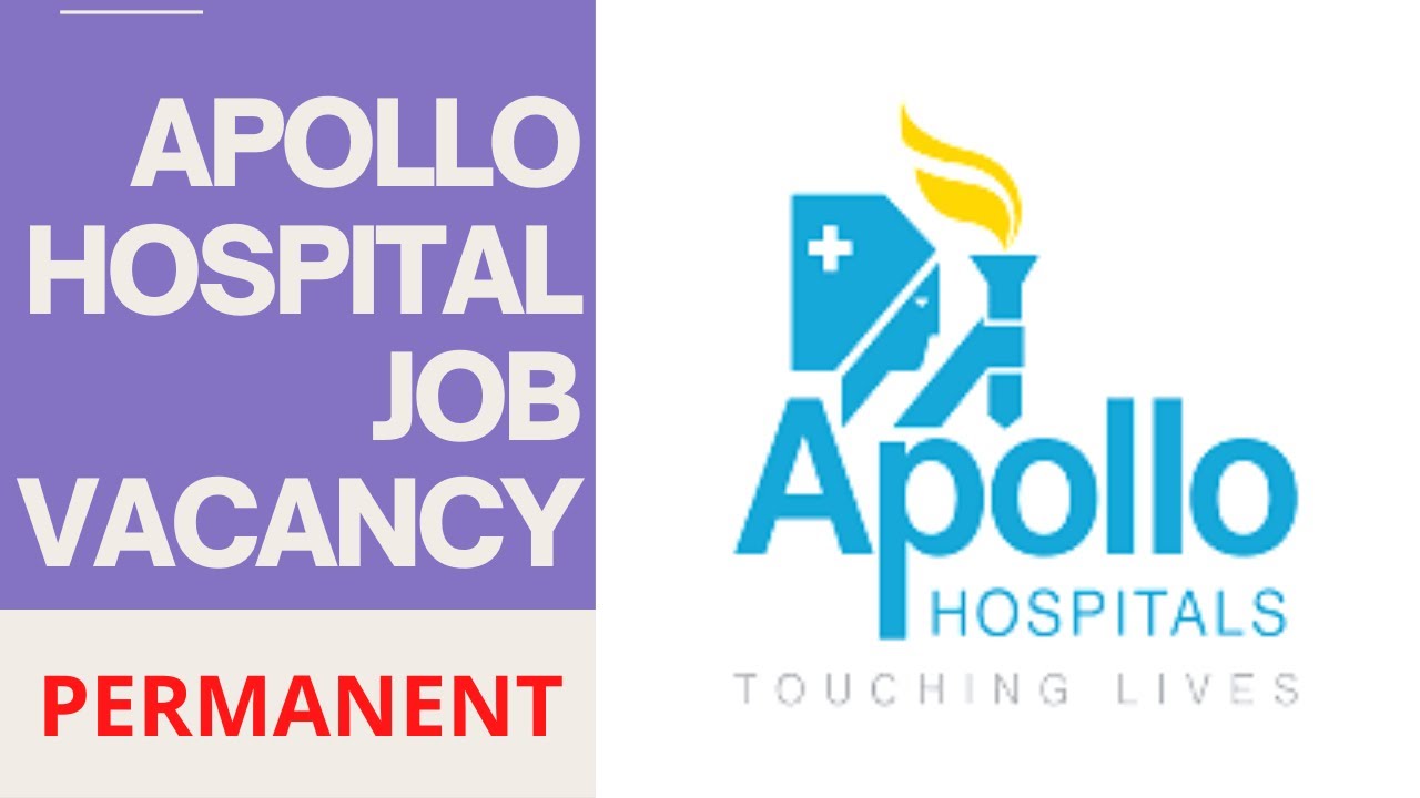 🔴 Apollo Hospital Job Vacancy Apollo Hospital Off Campus 2021