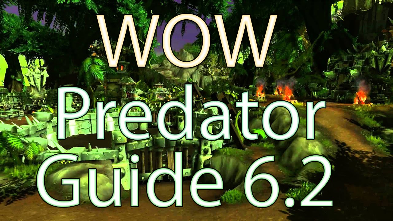 World Of Warcraft Tanaan Jungle 6.2  Predator Achievement/Title Guide
