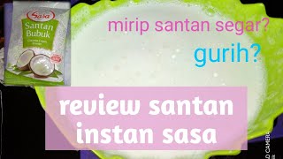 review santan instan sasa