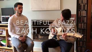 Bazzi - Beautiful (Zach Koullas Acoustic Cover)