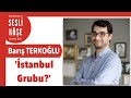 Barış Terkoğlu ''Nedir bu yargıdaki İstanbul Grubu?'' - Sesli Köşe Yazısı 23 Kasım 2020 #Pazartesi