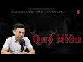 [Tập 3 - Kết] Qủy ... - Truyện Ma Mới Có Thật về Bùa Ngải Mc Đình Soạn Kể Qúa HÃI