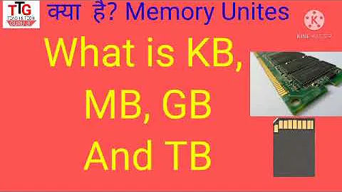 What is KB , MB, GB, TB, PB /क्या  अंतर है ?