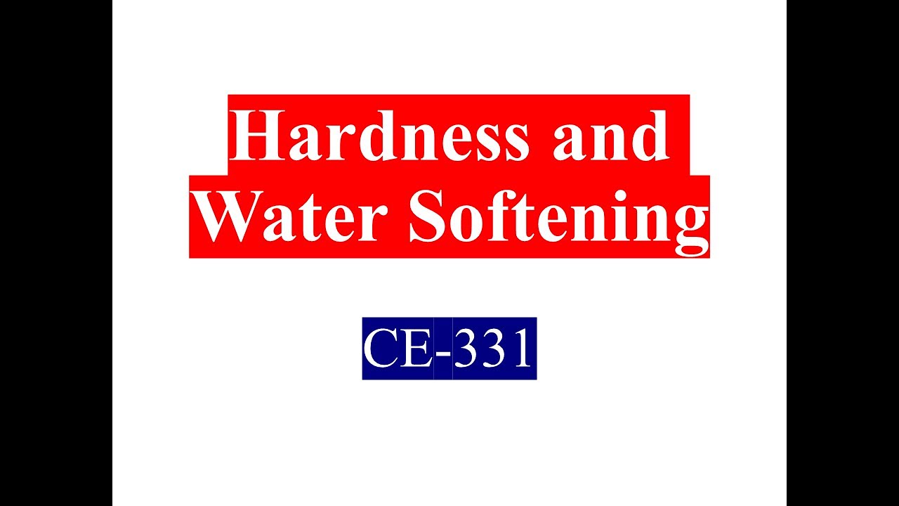 CE-331 | Hardness and Water Softening -1  (Sojib)