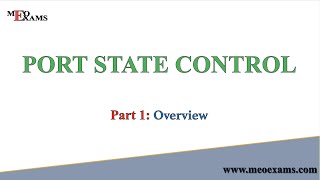 PORT STATE CONTROL - PART 1: OVERVIEW