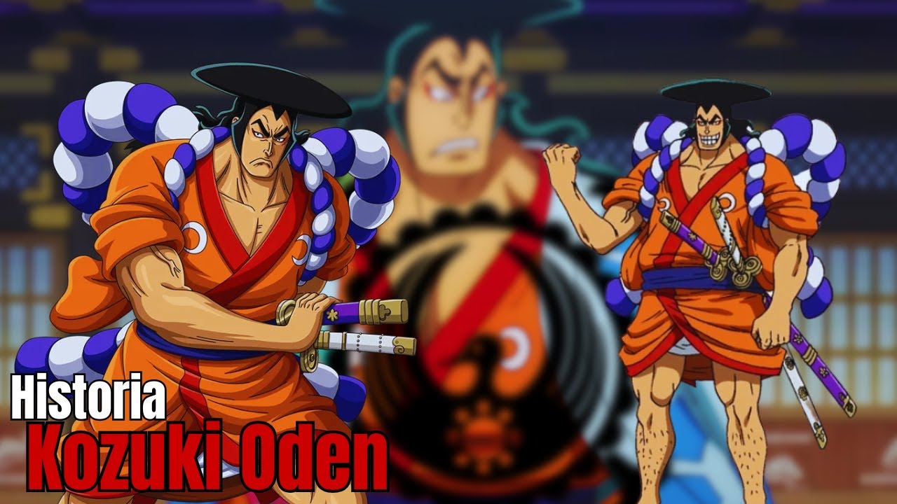 “La Historia de Kozuki Oden: Cuando Ser un Héroe Significó Ser Humillado
