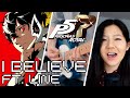 Persona 5 Royal - I Believe Ft.【Line】- Full Cover