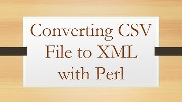 Converting CSV File to XML with Perl