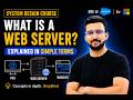 What is a Web Server? | System Design Course #2 | Hindi