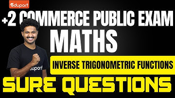 Plus Two Commerce Maths - Inverse Trigonometric Functions | Sure Question | Eduport Commerce