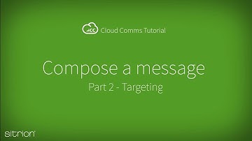 Sitrion ONE CC - Compose a message - Part2 - Targeting