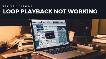 Loop Playback Not Working (Pro Tools): Audio is not looping in Pro Tools