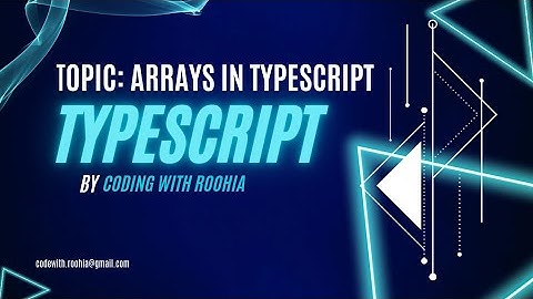 Mastering Typescript Arrays: Essential Methods for Beginners & Experts