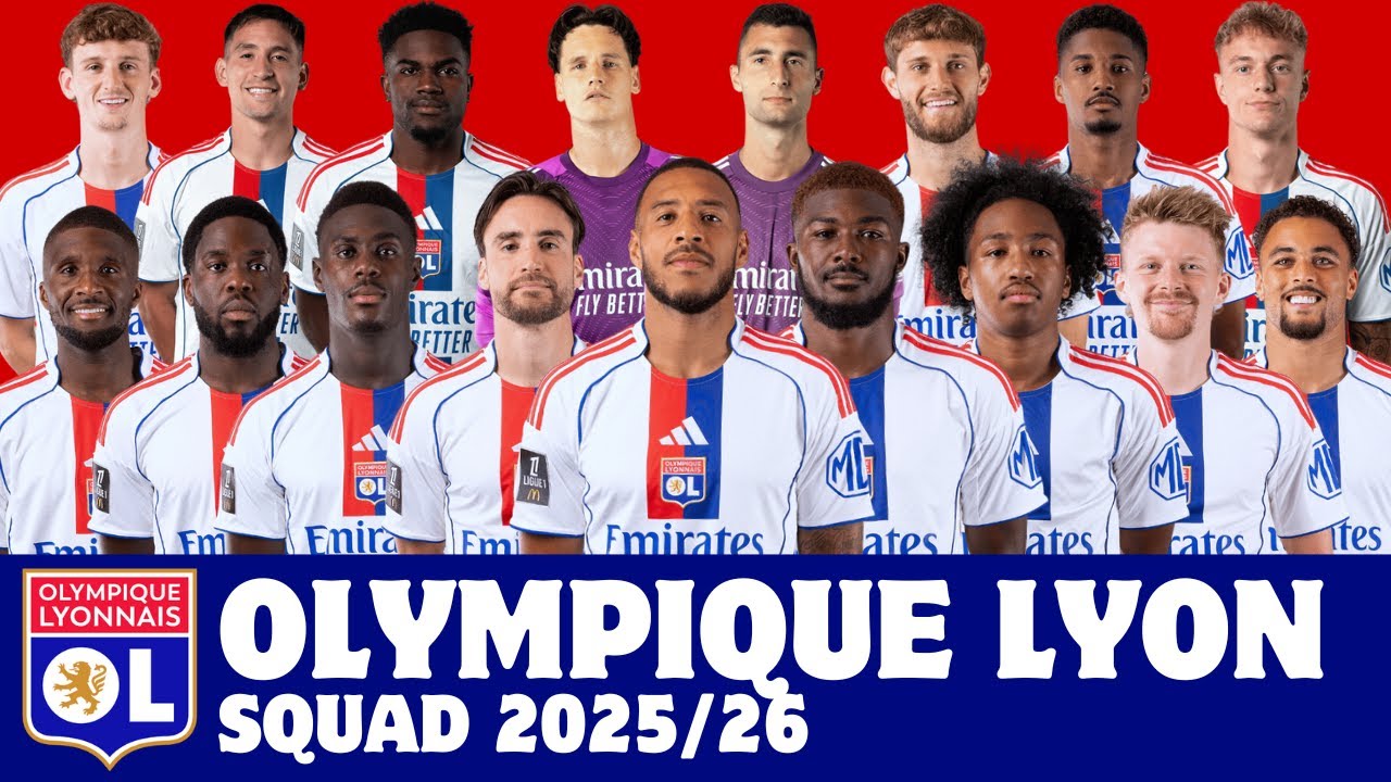 Olympique Lyon Full Squad For Season 2025/26 | Lyon | FootWorld - YouTube