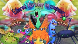 Ethereal Workshop Upgraded - On composer