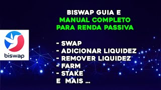 BISWAP GUIA E MANUAL COMPLETO Como fazer farm, stake, swap, liquidez etc ...