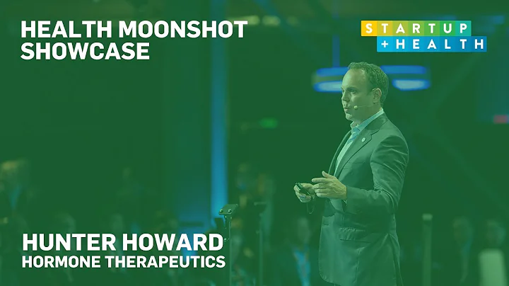 Health Moonshot Showcase 2018: Hunter Howard, Horm...