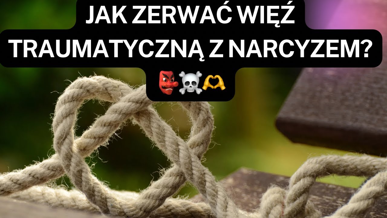NARCYZ👉JAK ZERWAĆ WIĘŹ TRAUMATYCZNA Z NARCYZEM?👺☠️🫶 #psychopata #socjopata #narcyz