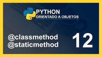 CURSO de PYTHON 2020 🐍 métodos CLASE Y ESTÁTICOS