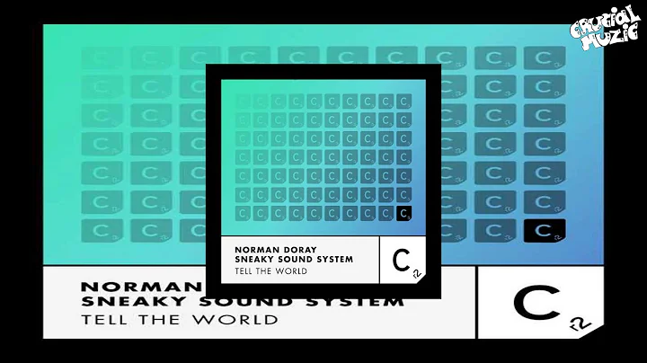 Norman Doray - Tell The World (ft. Sneaky Sound Sy...