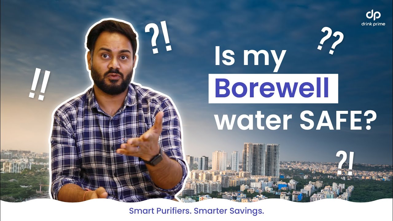 Borewell Vs Tanker Water: which is safe?